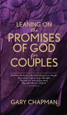 Leaning on the Promises of God for Couples book