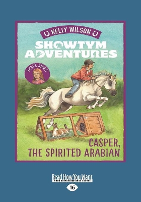 Showtym Adventures 3: Casper, the Spirited Arabian book