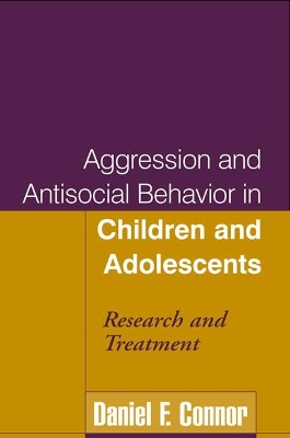 Aggression and Antisocial Behavior in Children and Adolescents book