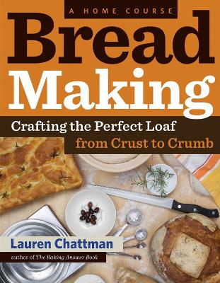 Bread Making: A Home Course book