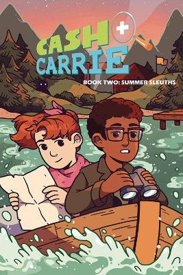 Cash & Carrie Book 2: Summer Sleuths! book