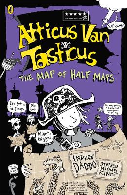 Atticus Van Tasticus 2: The Map of Half Maps by Andrew Daddo