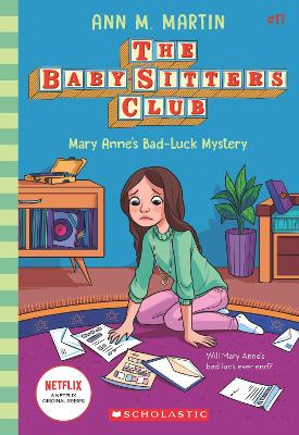 Mary Anne's Bad Luck Mystery (The Baby-Sitters Club #17 Netflix Edition) book
