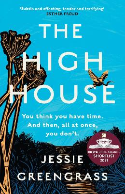 The High House: Shortlisted for the Costa Best Novel Award by Jessie Greengrass
