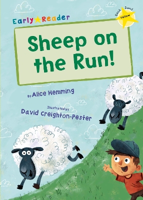 Sheep on the Run!: (Yellow Early Reader) by Alice Hemming