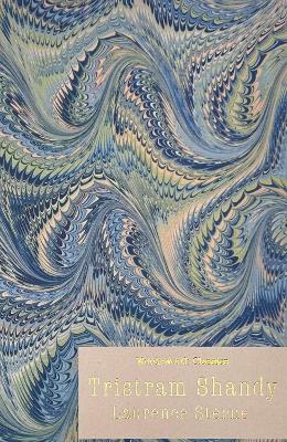 Tristram Shandy by Laurence Sterne