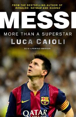 Messi - 2016 Updated Edition book
