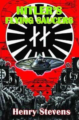 Hitler'S Flying Saucers book