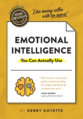 The Non-Obvious Guide to Emotional Intelligence (You Can Actually Use): (You Can Actually Use) book