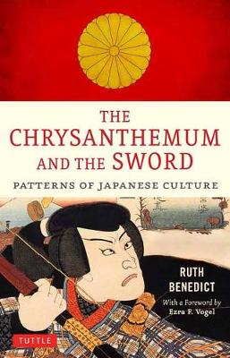 Chrysanthemum and the Sword by Ruth Benedict