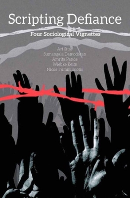 Scripting Defiance – Four Sociological Vignettes book