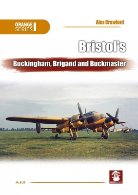 Bristol’s Buckingham, Brigand and Buckmaster book