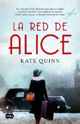 The La red de Alice / The Alice Network by Kate Quinn