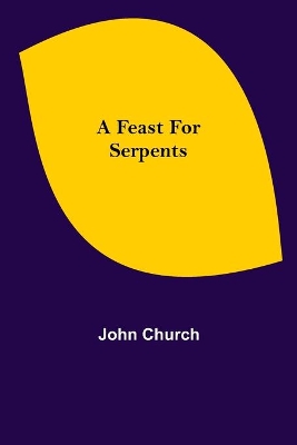 A Feast for Serpents book