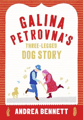 Galina Petrovna's Three-Legged Dog Story book