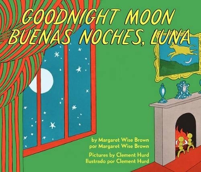 Goodnight Moon/Buenas Noches, Luna: Bilingual English-Spanish by Margaret Wise Brown