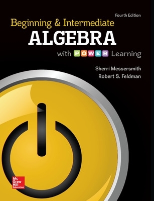 Beginning and Intermediate Algebra with P.O.W.E.R. Learning by Sherri Messersmith