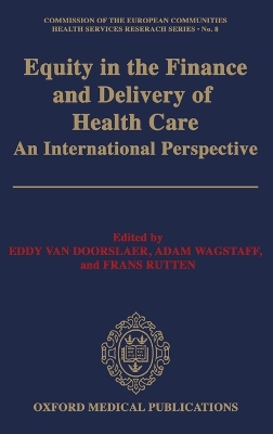 Equity in the Finance and Delivery of Health Care book