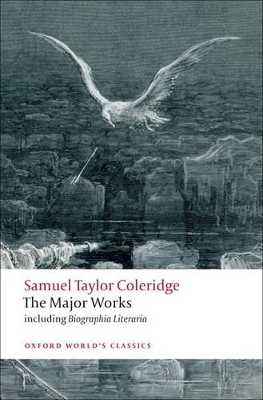 Samuel Taylor Coleridge - The Major Works book