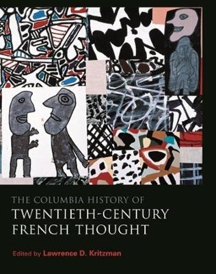 Columbia History of Twentieth-Century French Thought book