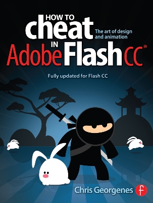 How to Cheat in Adobe Flash CC book