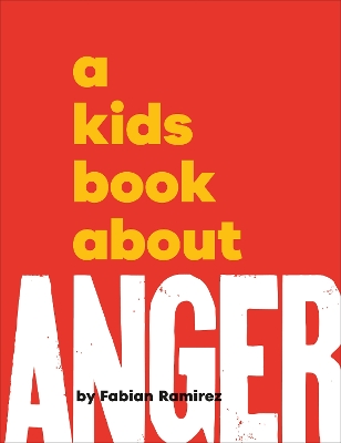 A Kids Book About Anger book