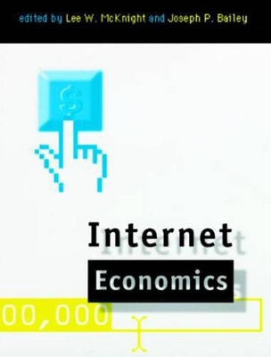 Internet Economics by Lee W. McKnight