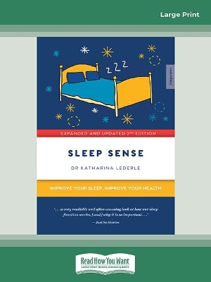 Sleep Sense: Improve your sleep, improve your health by Dr Katharina Lederle