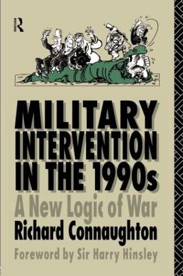 Military Intervention in the 1990s by Colonel Richard M Connaughton