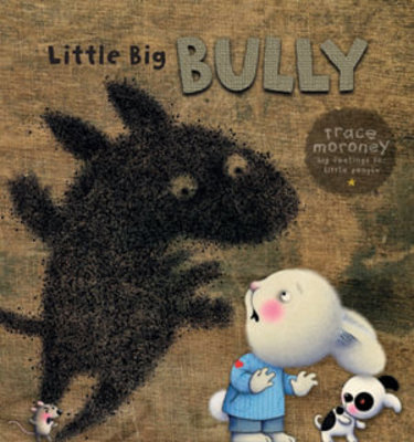 Little Big Bully: My Emotions Series book