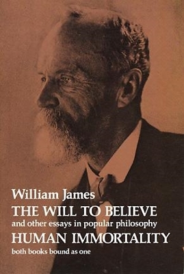 Will to Believe and Human Immortality book