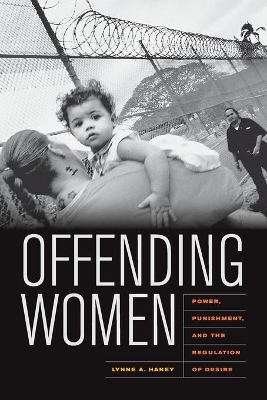 Offending Women by Lynne Haney
