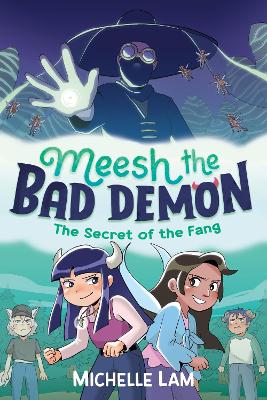 Meesh the Bad Demon: The Secret of the Fang book