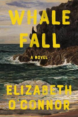 Whale Fall: A Novel book