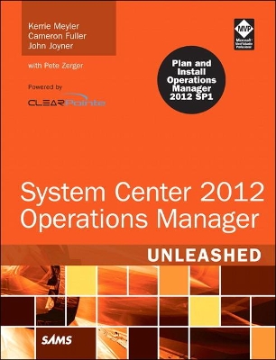 System Center 2012 Operations Manager Unleashed book