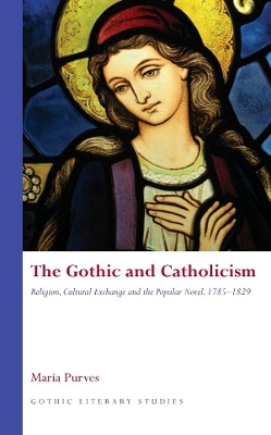 Gothic and Catholicism book