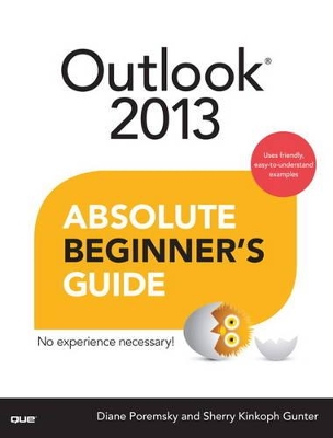 Outlook 2013 Absolute Beginner's Guide book