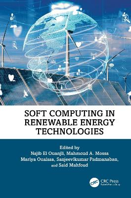 Soft Computing in Renewable Energy Technologies book