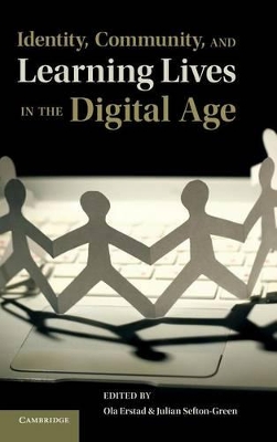 Identity, Community, and Learning Lives in the Digital Age book