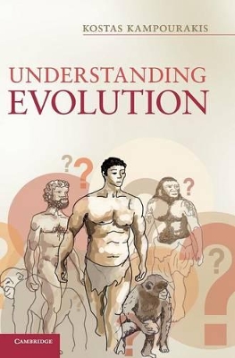 Understanding Evolution by Kostas Kampourakis