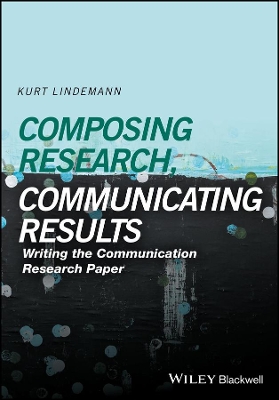 Composing Research, Communicating Results book