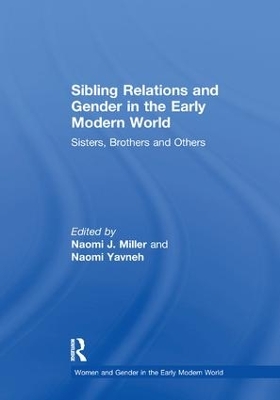 Sibling Relations and Gender in the Early Modern World book