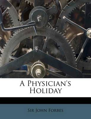 A Physician's Holiday book