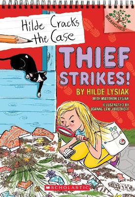 Thief Strikes!: A Branches Book (Hilde Cracks the Case #6) book