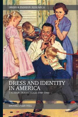 Dress and Identity in America: The Baby Boom Years 1946-1964 book