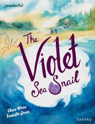 Readerful Books for Sharing: Year 5/Primary 6: The Violet Sea Snail book