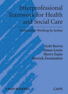 Interprofessional Teamwork for Health and Social Care book