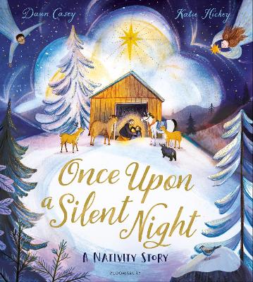 Once Upon A Silent Night: A Nativity Story by Dawn Casey