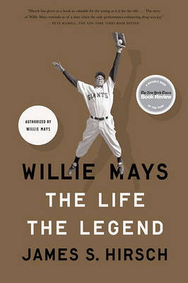 Willie Mays: The Life, the Legend book