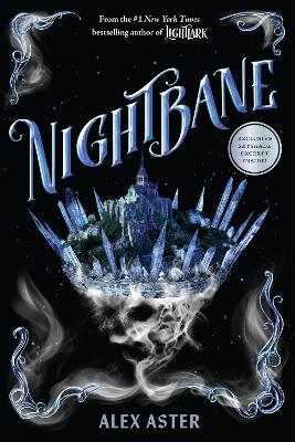 Nightbane (The Lightlark Saga Book 2): Volume 2 by Alex Aster